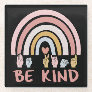 Be Kind ASL III – アメリカ手話 ガラスコースター