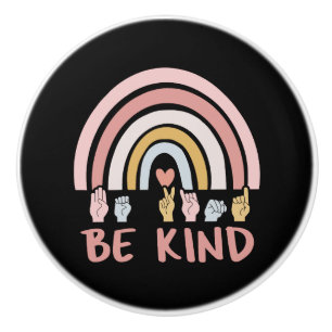 Be Kind ASL III – アメリカ手話 セラミックノブ