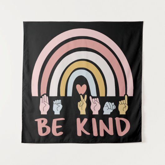 Be Kind ASL III – アメリカ手話 タペストリー (正面)