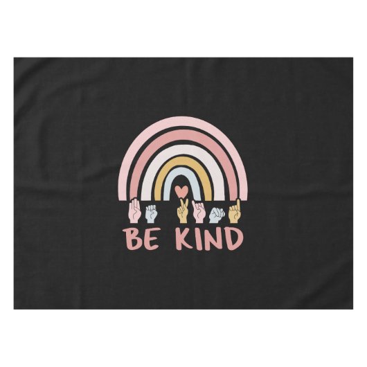 Be Kind ASL III – アメリカ手話 テーブルクロス (正面(横))