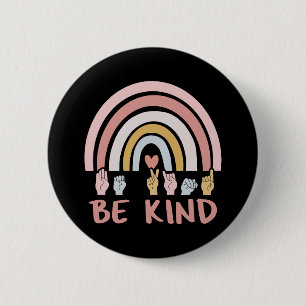 Be Kind ASL III – アメリカ手話 缶バッジ