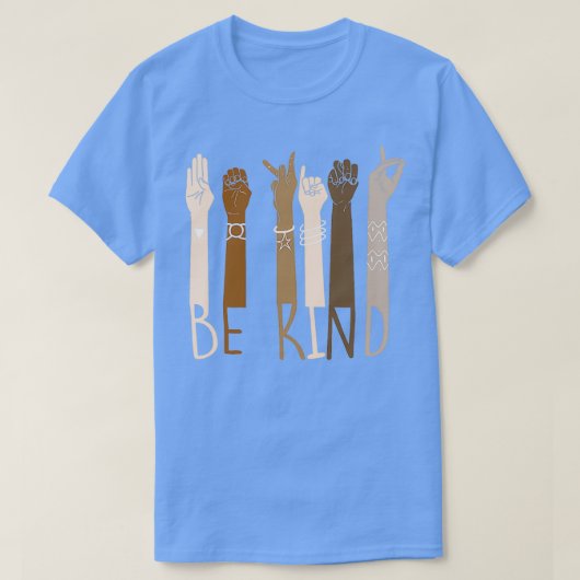 Be Kind ASL Sign Language Brown Skin Arms Cartel Tシャツ (デザイン正面)