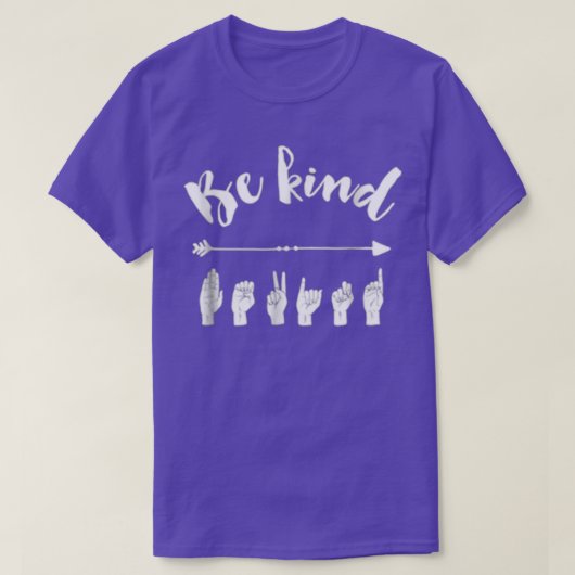 Be Kind ASL Sign Language Tシャツ (デザイン正面)