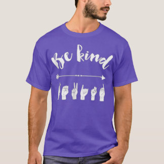 Be Kind ASL Sign Language Tシャツ