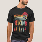 Be Kind Autism Awareness ASL Mom Teacher Kindness Tシャツ (正面)