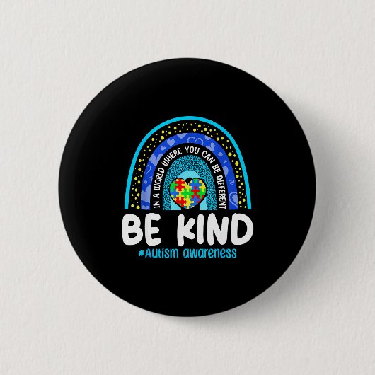 Be kind autism awareness puzzle rainbow autistic 缶バッジ (正面)