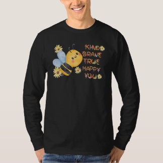Be kind be brave be true happy be u bee teacher be tシャツ