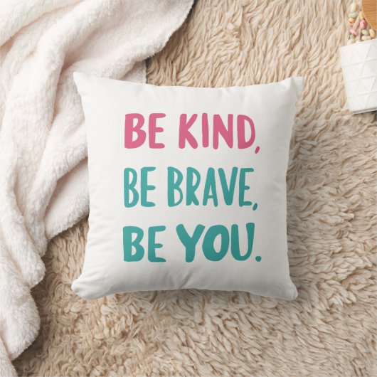 be kind be brave be you, inspirational quotes  クッション (ブランケット)
