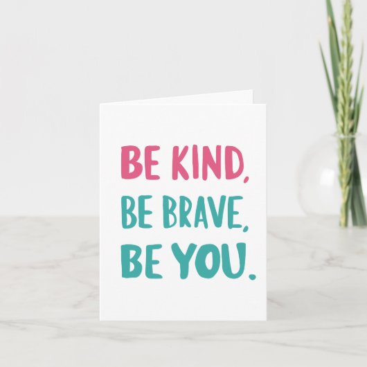 be kind be brave be you, inspirational quotes  シーズンカード (正面)