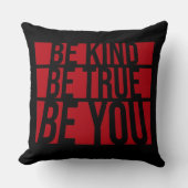 Be Kind Be True Be You Inspirational Love Quote クッション (正面)