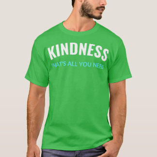Be Kind Be You Happy Empowerment Treat People With Tシャツ