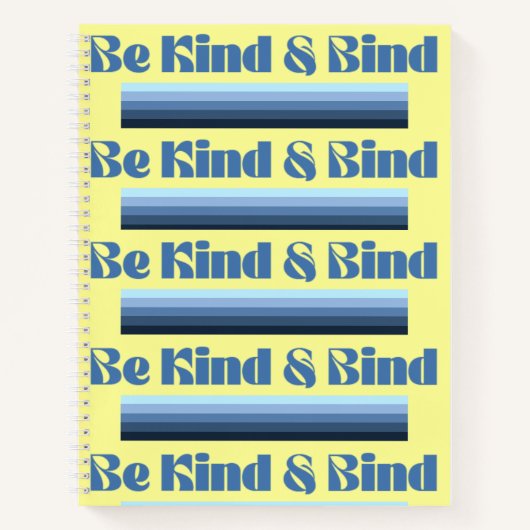 Be Kind & Bind Spiral Notebook ノートブック (正面)