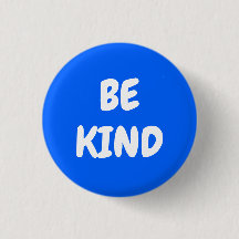 BE KIND - Blue