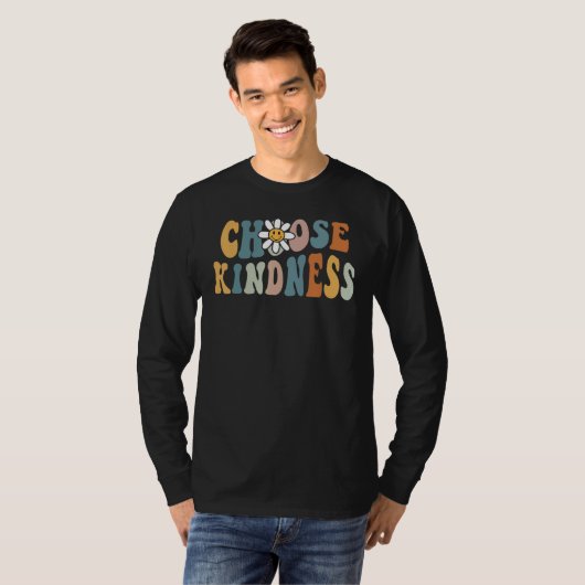 Be Kind Choose Kindness Inspirational Kindness Be  Tシャツ (正面フル)