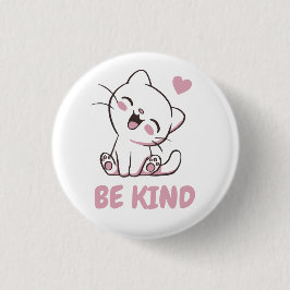 Be Kind - Cute Kitty 缶バッジ