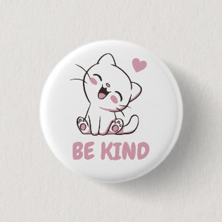 Be Kind - Cute Kitty 缶バッジ