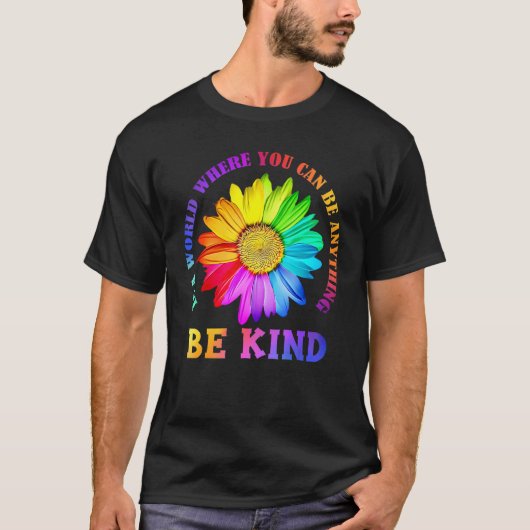 Be Kind Daisy Flower Rainbow LGBT Gay Lesbian Prid Tシャツ (正面)