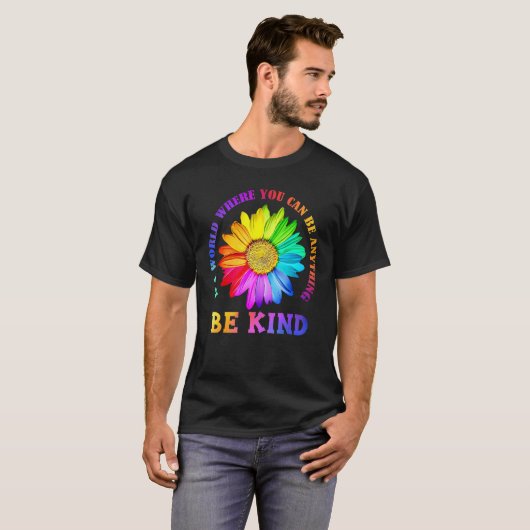 Be Kind Daisy Flower Rainbow LGBT Gay Lesbian Prid Tシャツ (正面フル)