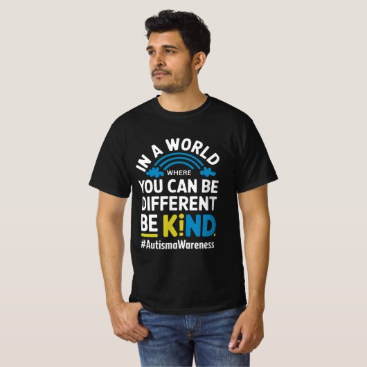 Be Kind Different Autism Awareness Rainbow Design Tシャツ (正面フル)