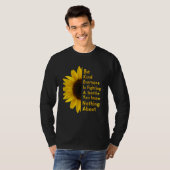 Be Kind Everyone You Meet Is Fighting A Battle Sun Tシャツ (正面フル)
