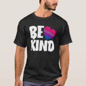 Be Kind Funny Bi Pride Flag Bisexual Tシャツ (正面)