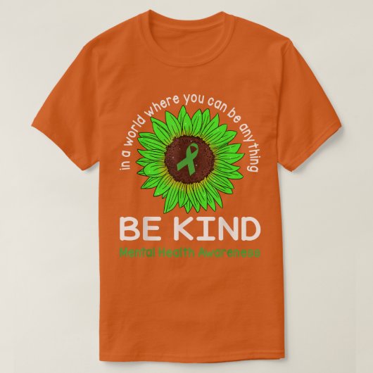 Be Kind Green Ribbon & Sunflower Mental Health Awa Tシャツ (デザイン正面)