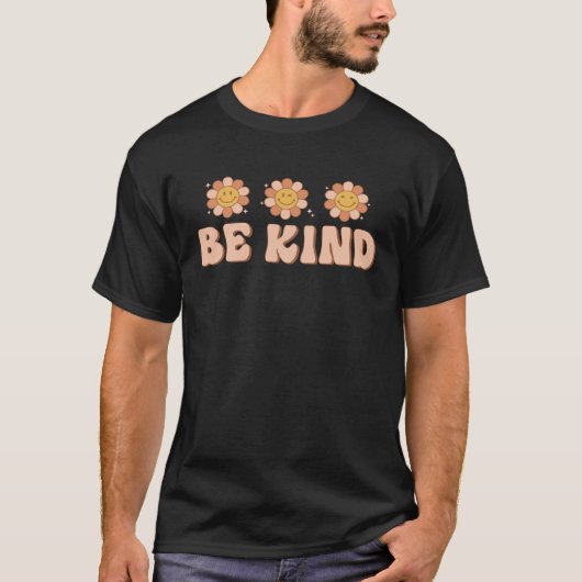 Be Kind Inspirational Kindness Groovy Daisy Flower Tシャツ (正面)
