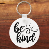Be Kind Inspirational Quote Design for Positivity  キーホルダー (正面)