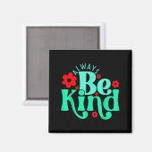 Be kind inspirational quote world kindness day kid マグネット (正面/裏面)