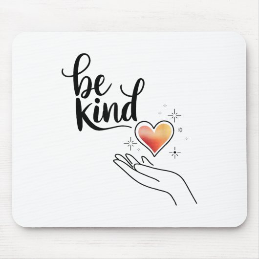 Be Kind Insrational Quote Sitive Motivational マウスパッド (正面)