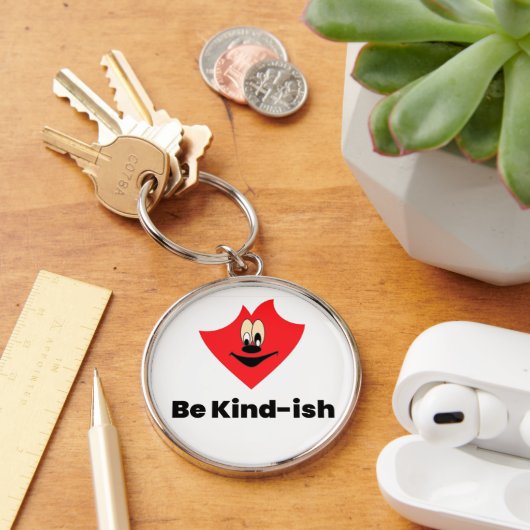 Be Kind-ish Keychain – Funny & Cute Gift for Frien キーホルダー (デスク)