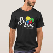 Be Kind Its Already a Tough World Autism Awareness Tシャツ (正面)