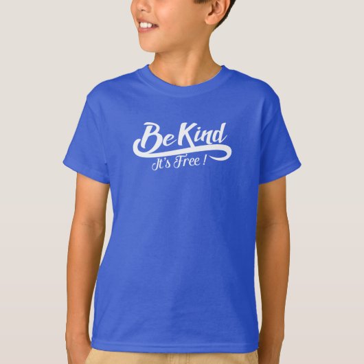 Be kind it's free tシャツ (正面)