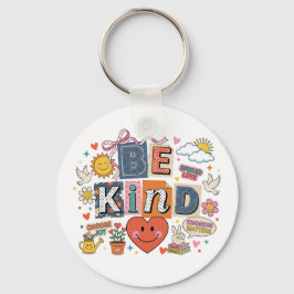 Be Kind - Kindness Matters キーホルダー