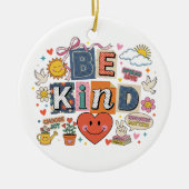 Be Kind - Kindness Matters セラミックオーナメント (正面)