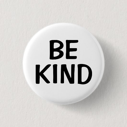 Be Kind | Kindness Message Pin 缶バッジ (正面)