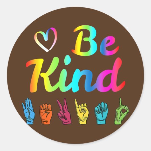 Be Kind Love ASL Sign Language Nonverbal Teacher ラウンドシール (正面)