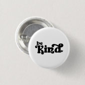 Be Kind Minimalist  – 太字ブラックの優しさ 缶バッジ (正面&裏面)