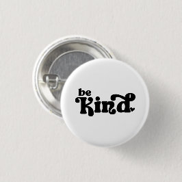 Be Kind Minimalist  – 太字ブラックの優しさ 缶バッジ