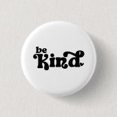 Be Kind Minimalist  – 太字ブラックの優しさ 缶バッジ (正面)