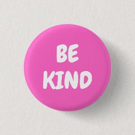 Be Kind - Pink 缶バッジ