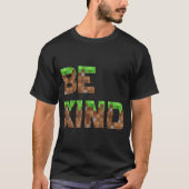 Be Kind Pixel Style Video Game Shirt Tシャツ (正面)