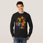 Be Kind Rainbow Sign Language LGBT Pride Equality Tシャツ (正面フル)