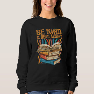 Be Kind Read Always Bookish Introvert Librarian Bo スウェットシャツ