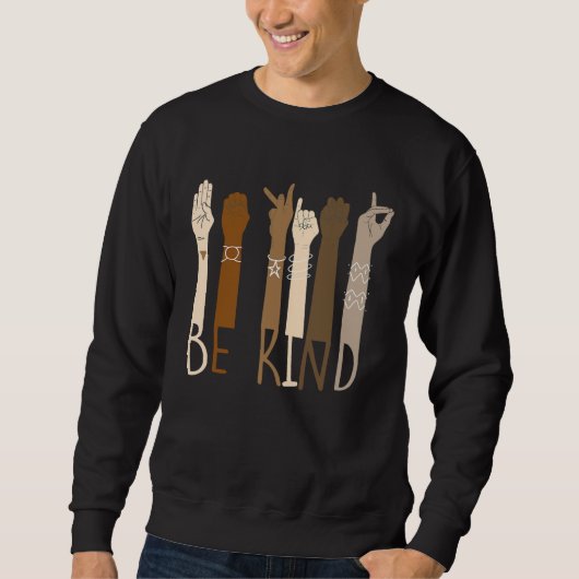 Be Kind Support Diversity Equality Dark Skin Love スウェットシャツ (正面)
