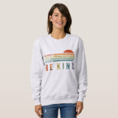 Be Kind Sweatshirt | Positive Vibes Hoodie for Wom スウェットシャツ (正面フル)