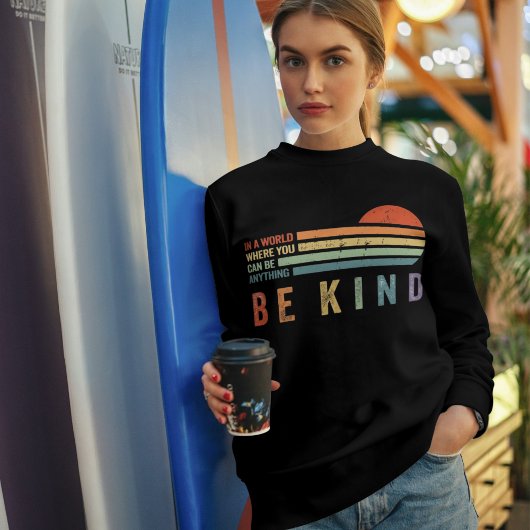 Be Kind Sweatshirt | Positive Vibes Hoodie for Wom スウェットシャツ