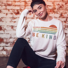 Be Kind Sweatshirt | Positive Vibes Hoodie for Wom スウェットシャツ