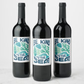 Be Kind to the Sea – Ocean Conservation Eco Design ワインラベル (ボトル)