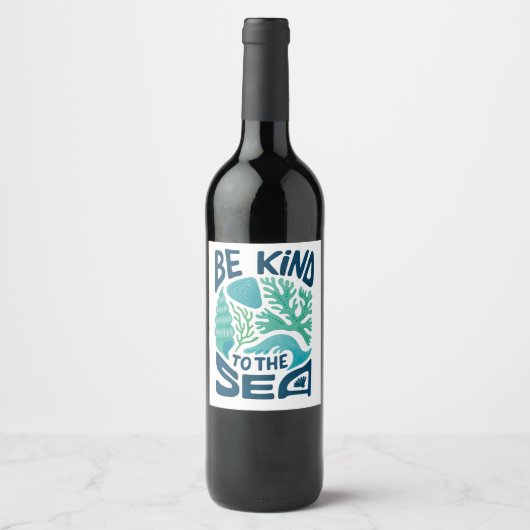 Be Kind to the Sea – Ocean Conservation Eco Design ワインラベル (正面)